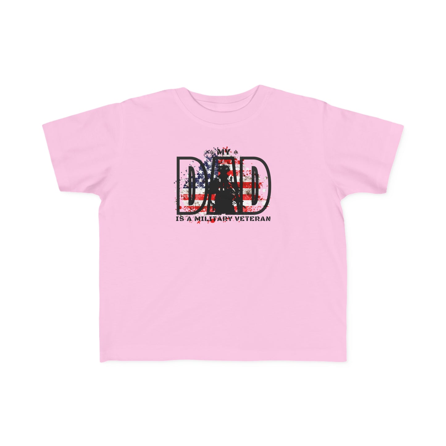 My Dad is Military Veteran Toddler Tee